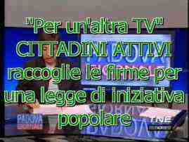 Per un'altra TV: CITTADINI ATTIVI raccoglie le firme per una legge di iniziativa popolare